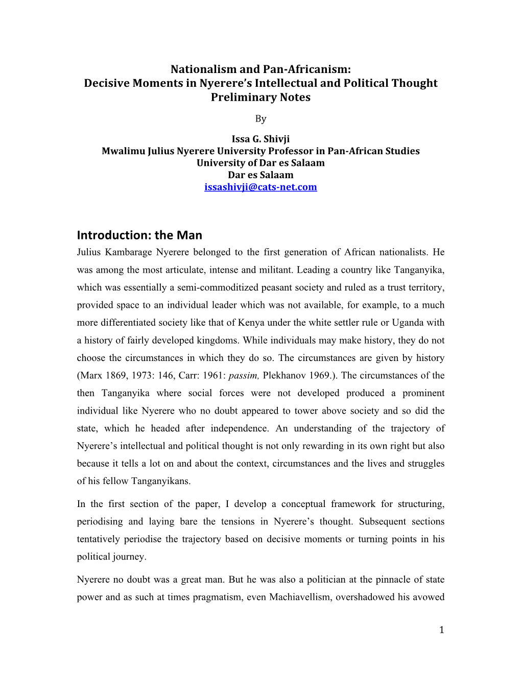 Nationalism and Pan-Africanism: Decisive Moments in Nyerere’S Intellectual and Political Thought Preliminary Notes