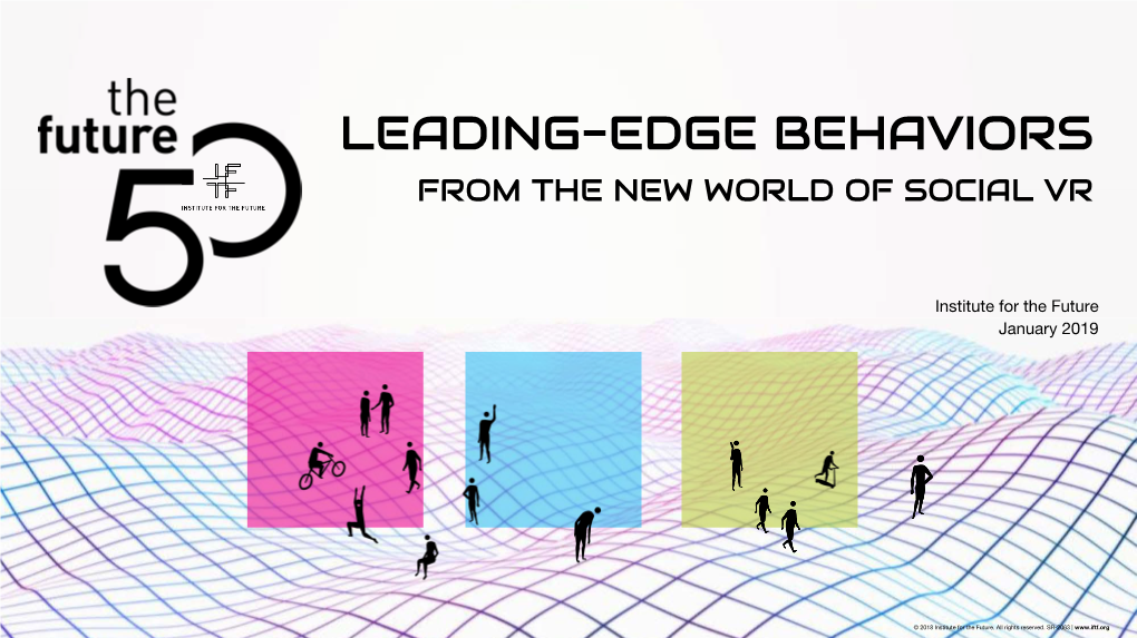 Social VR Leading Edge Behaviors