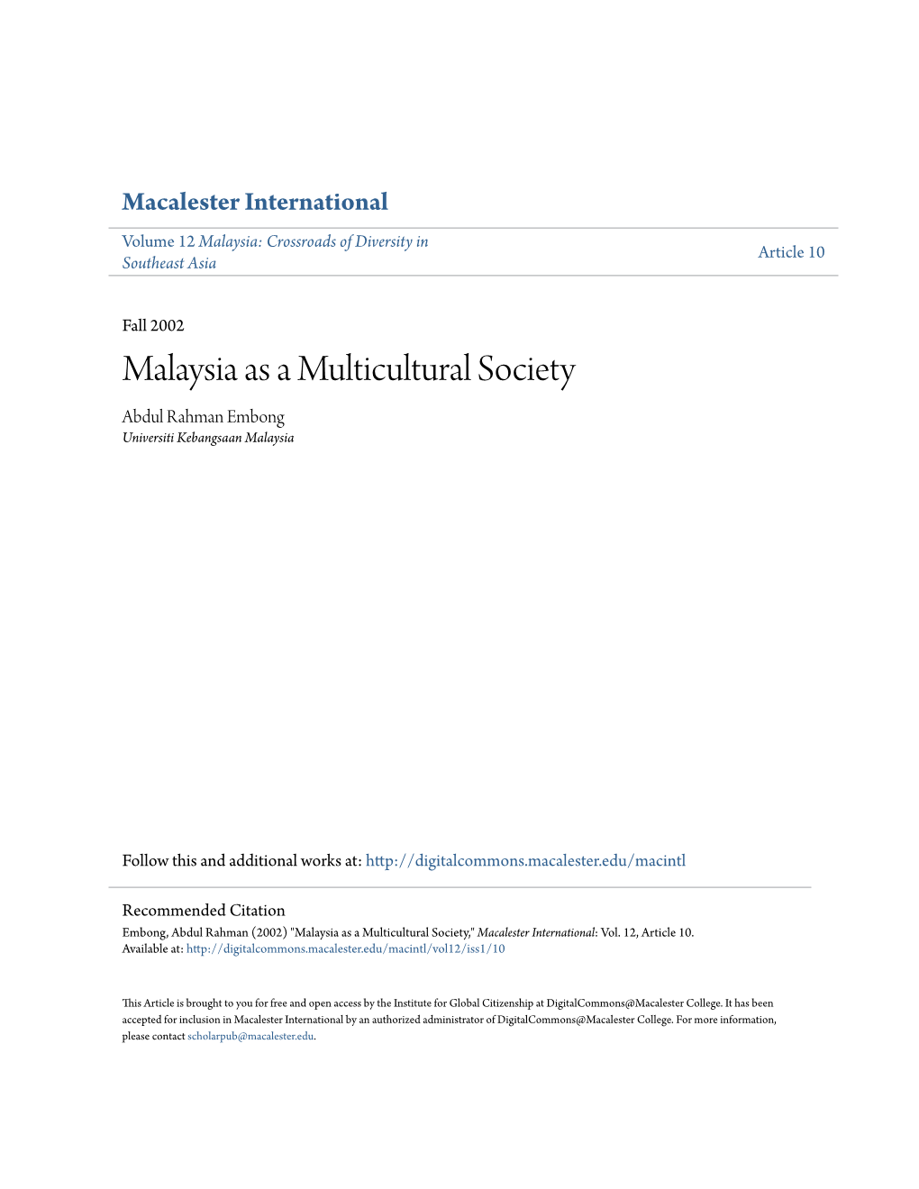 Malaysia As a Multicultural Society Abdul Rahman Embong Universiti Kebangsaan Malaysia