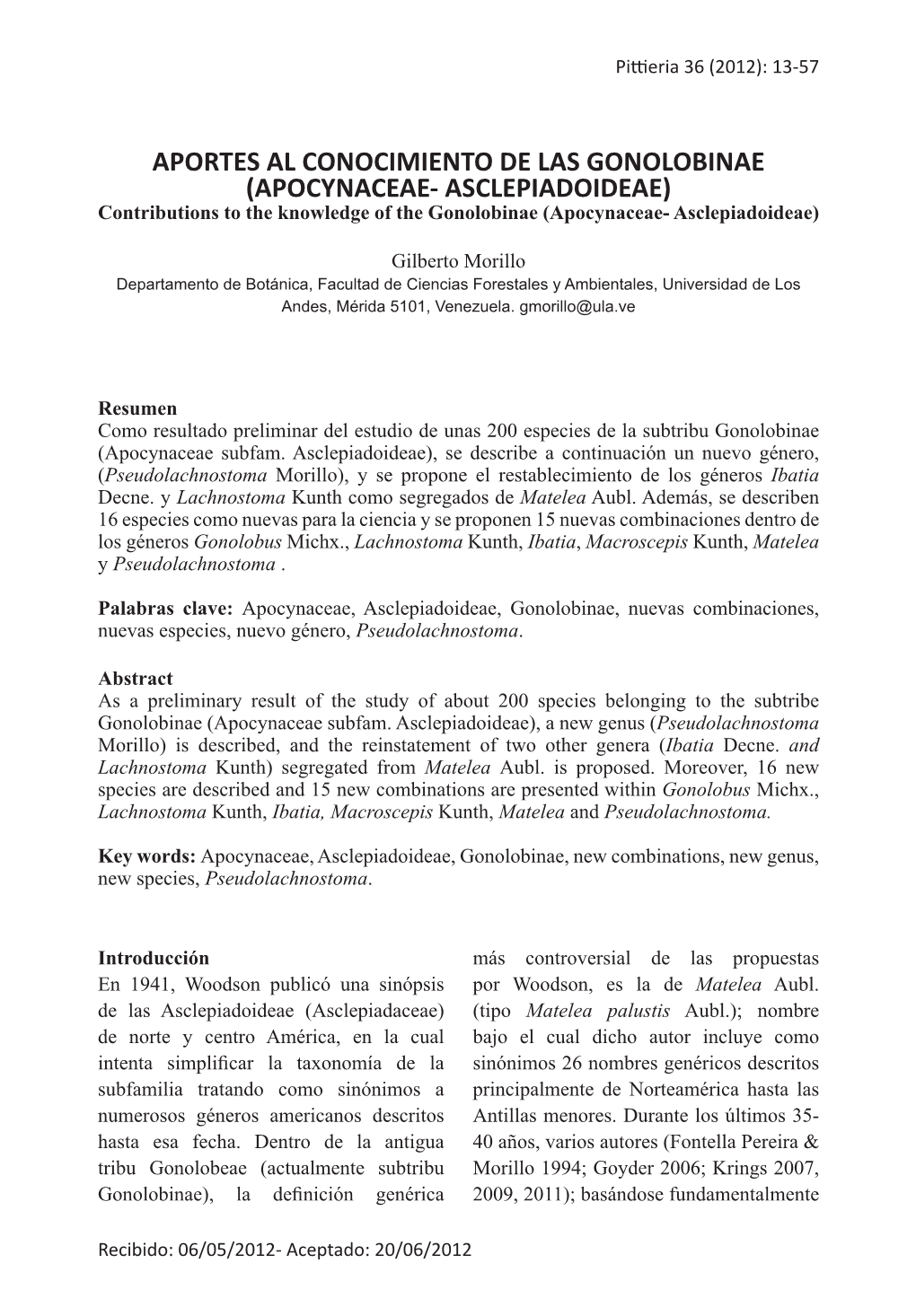 APORTES AL CONOCIMIENTO DE LAS GONOLOBINAE (APOCYNACEAE- ASCLEPIADOIDEAE) Contributions to the Knowledge of the Gonolobinae (Apocynaceae- Asclepiadoideae)