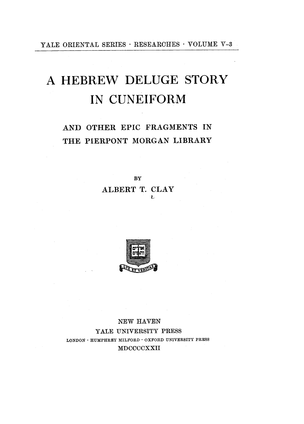 A Hebrew Deluge Story in Cuneiform