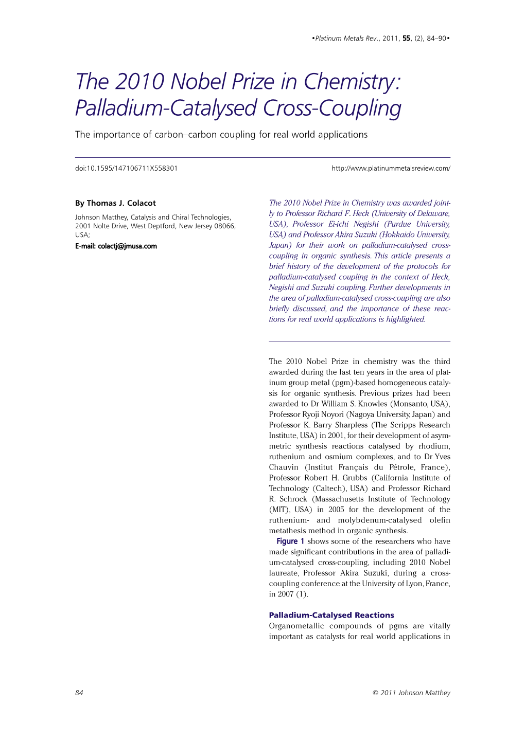 The 2010 Nobel Prize in Chemistry: Palladium-Catalysed Cross-Coupling the Importance of Carbon–Carbon Coupling for Real World Applications