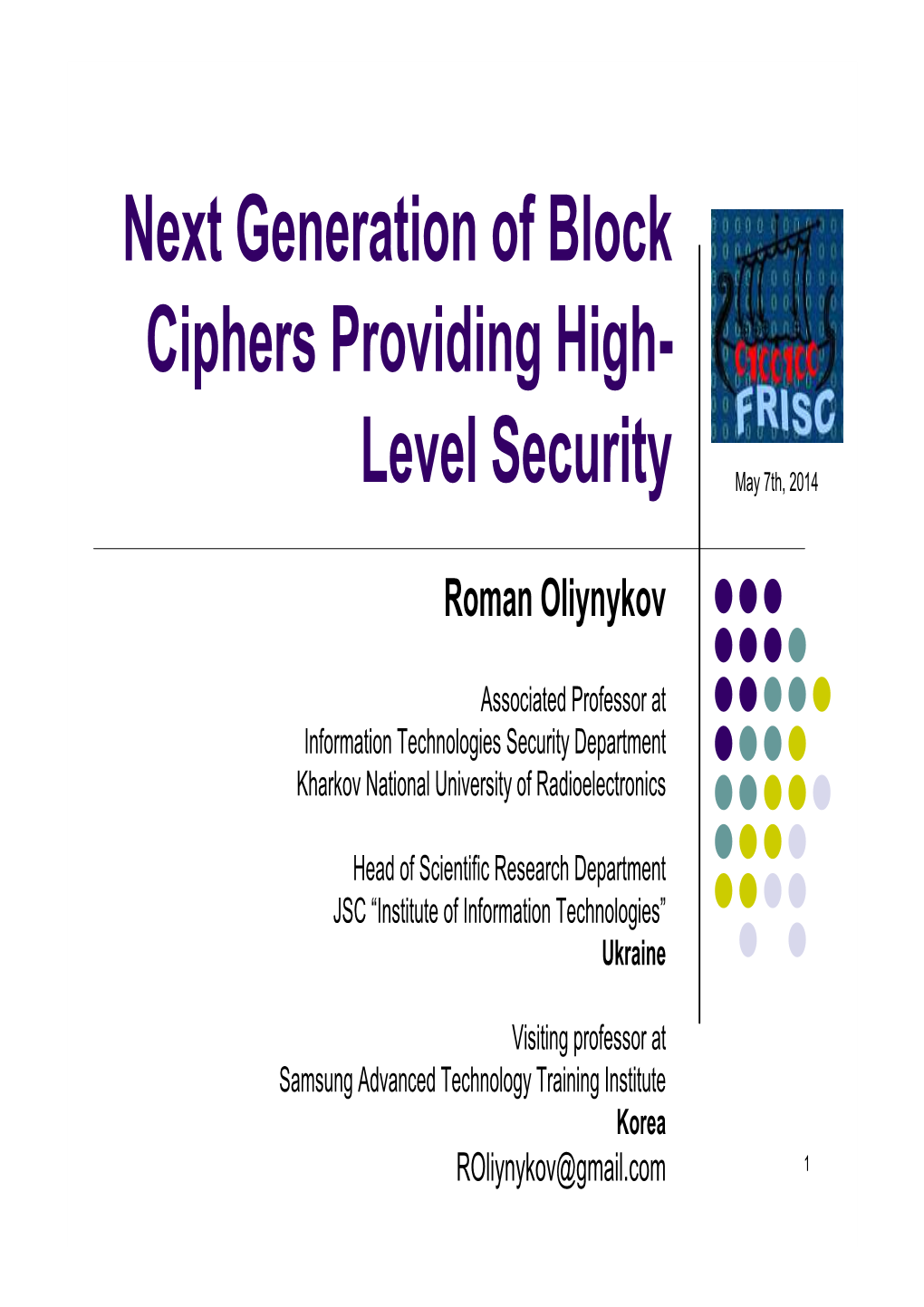Block Ciphers Providing High