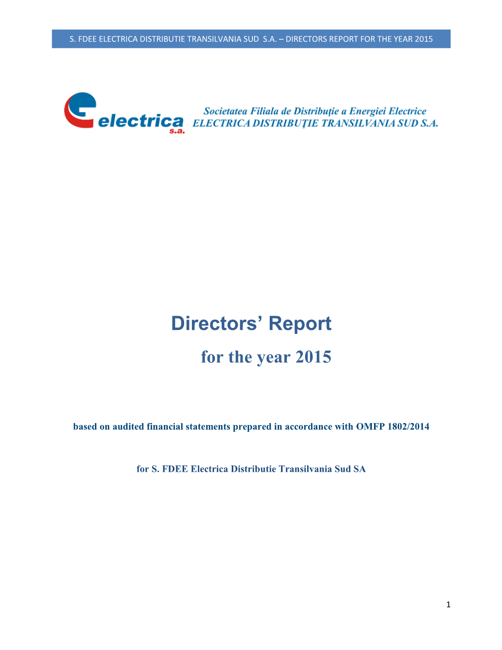 S. Fdee Electrica Distributie Transilvania Sud S.A. – Directors Report for the Year 2015