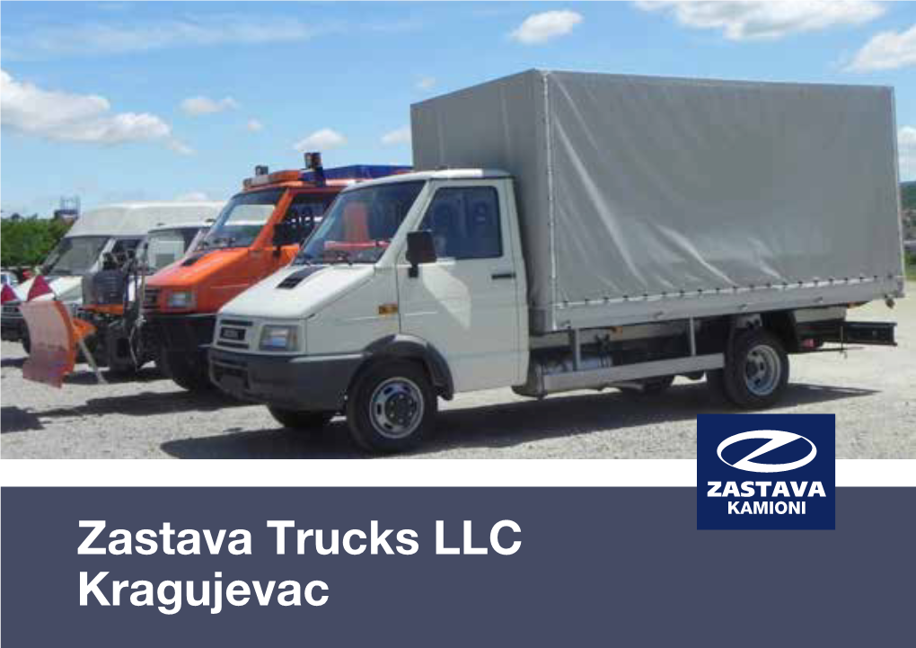 Zastava Trucks LLC Kragujevac General Information