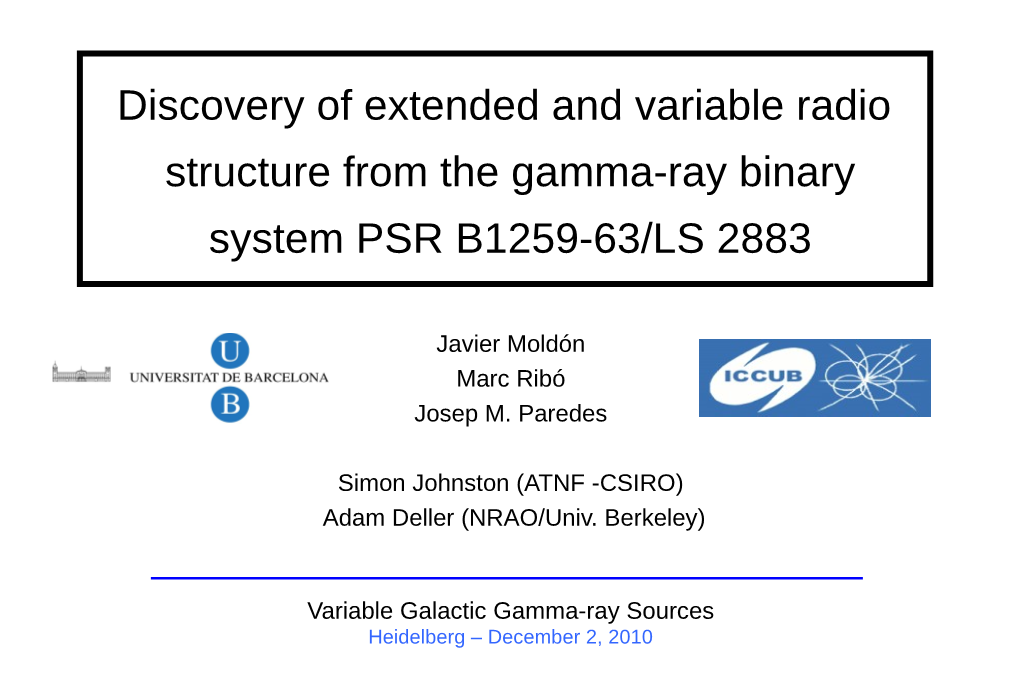 Discovery of Extended and Variable Radio Structure from the Gamma-Ray Binary System PSR B1259-63/LS 2883