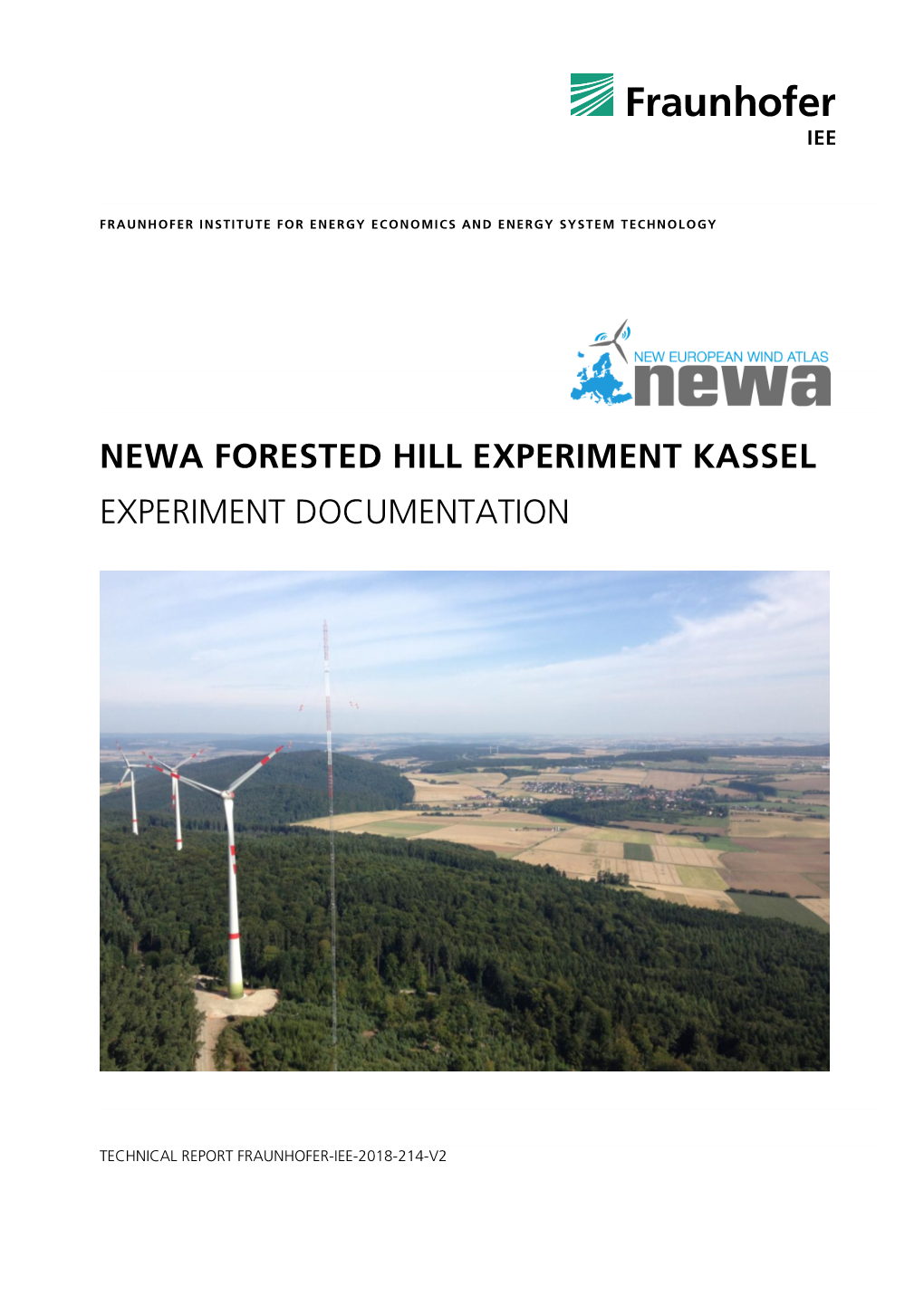 Newa Forested Hill Experiment Kassel Experiment Documentation