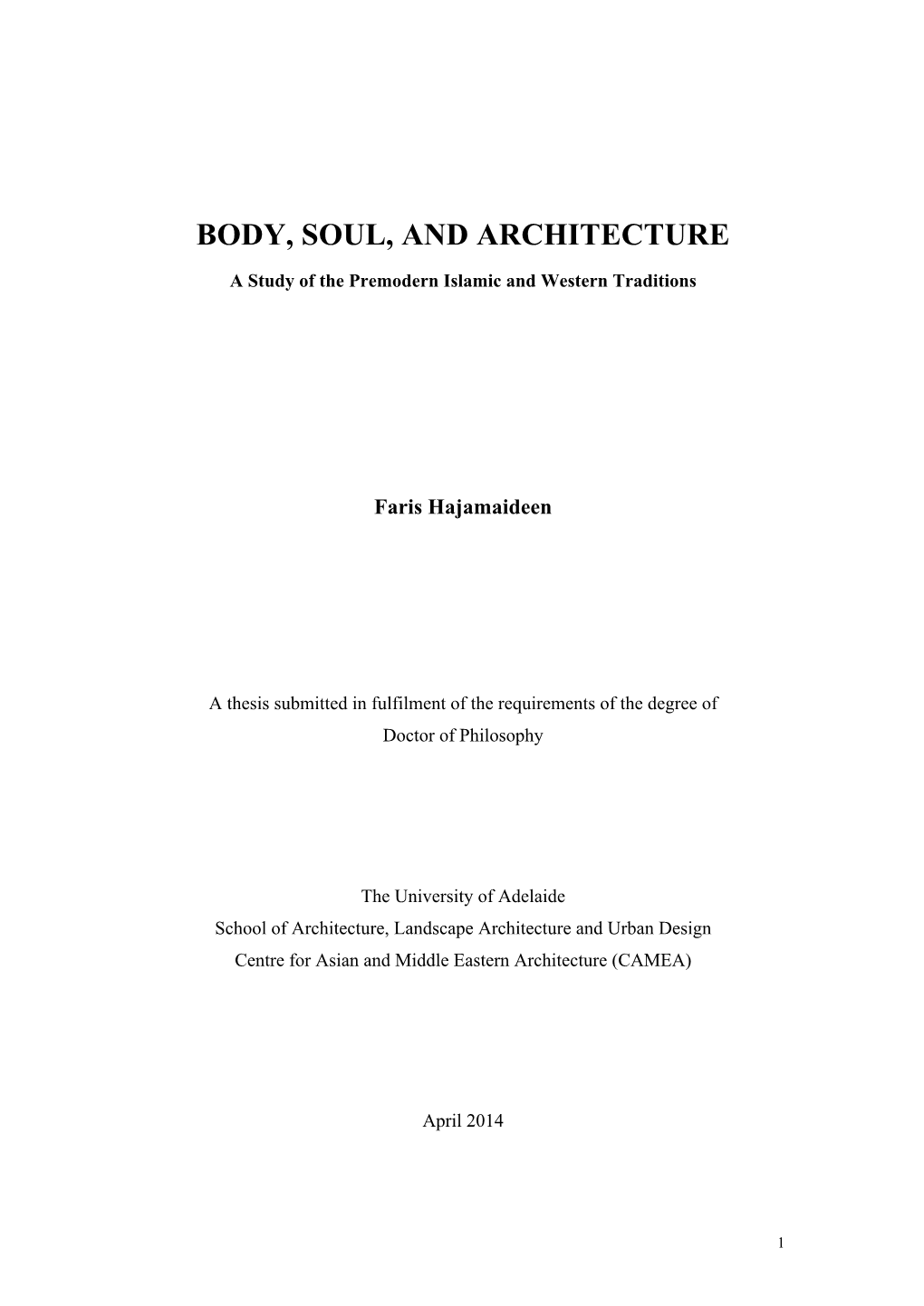 BODY, SOUL, and ARCHITECTURE: a Study of the Premodern Islamic