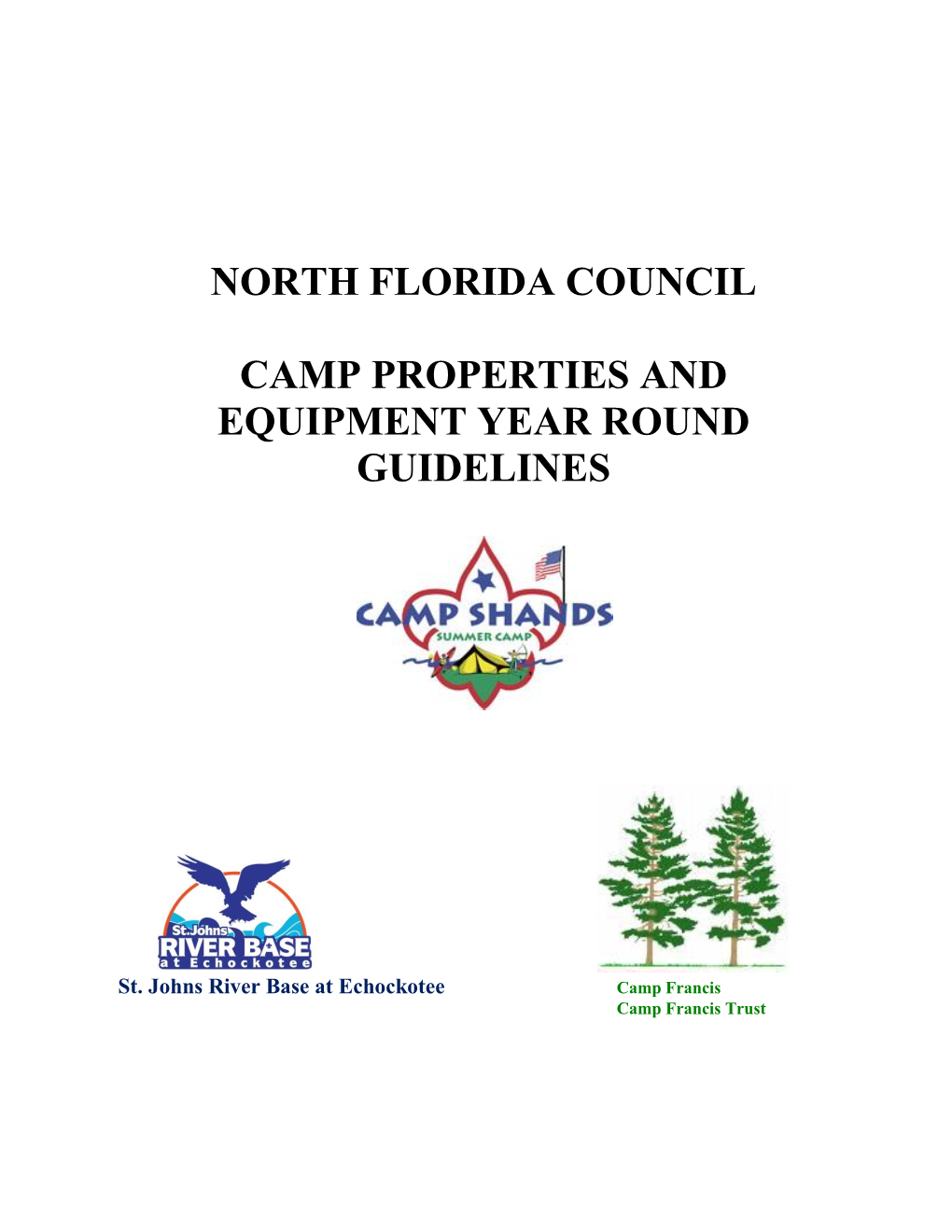 Camp Properties Policies & Usage Information Guide