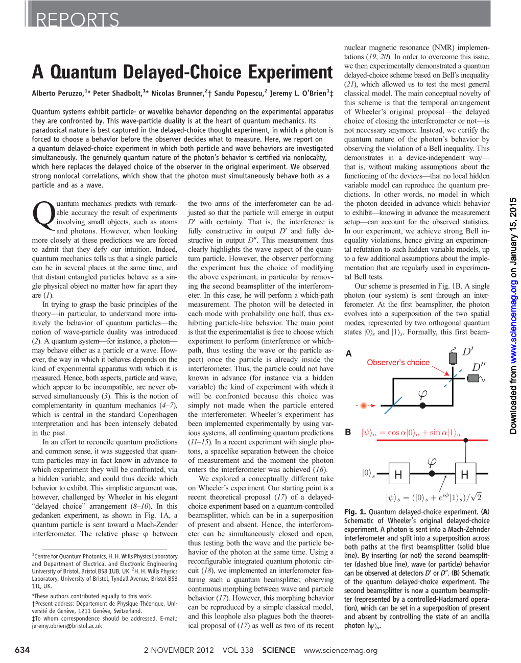 A Quantum Delayed-Choice Experiment REPORTS
