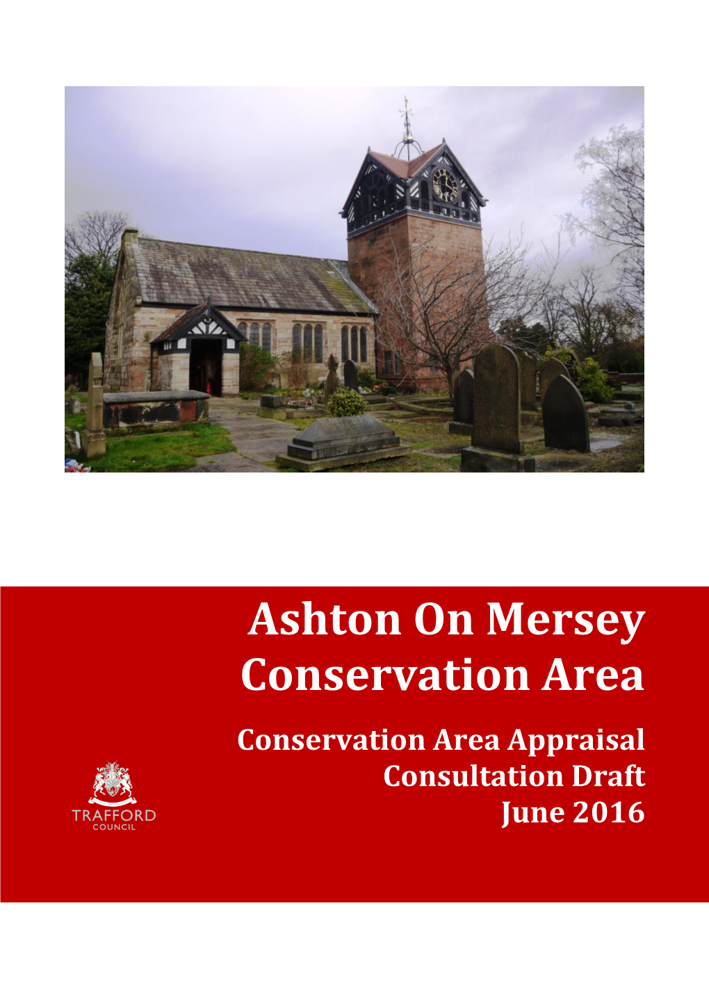 Conservation Area Appraisal Consultation Draft June 2016