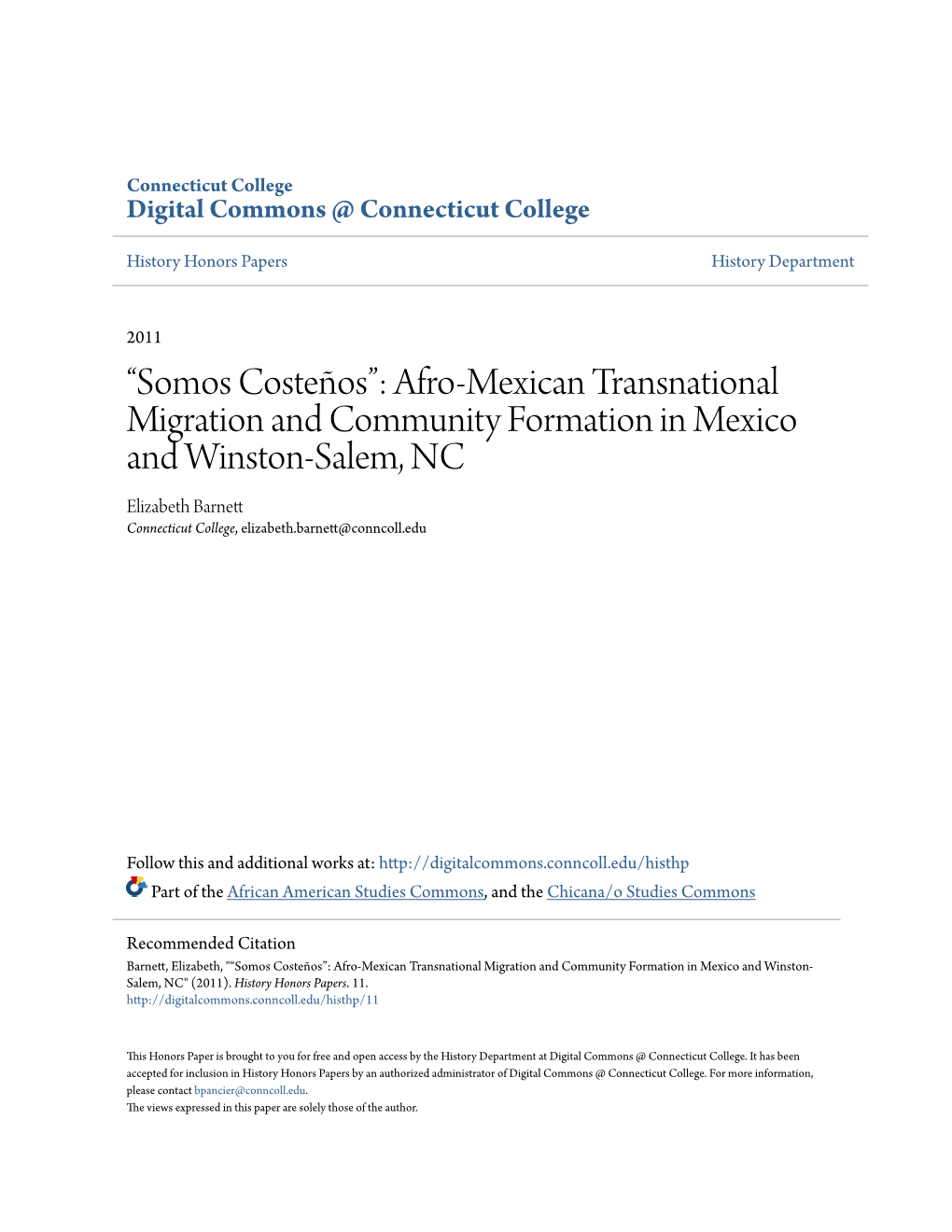 Afro-Mexican Transnational Migration and Community Formation in Mexico and Winston-Salem, NC Elizabeth Barnett Connecticut College, Elizabeth.Barnett@Conncoll.Edu