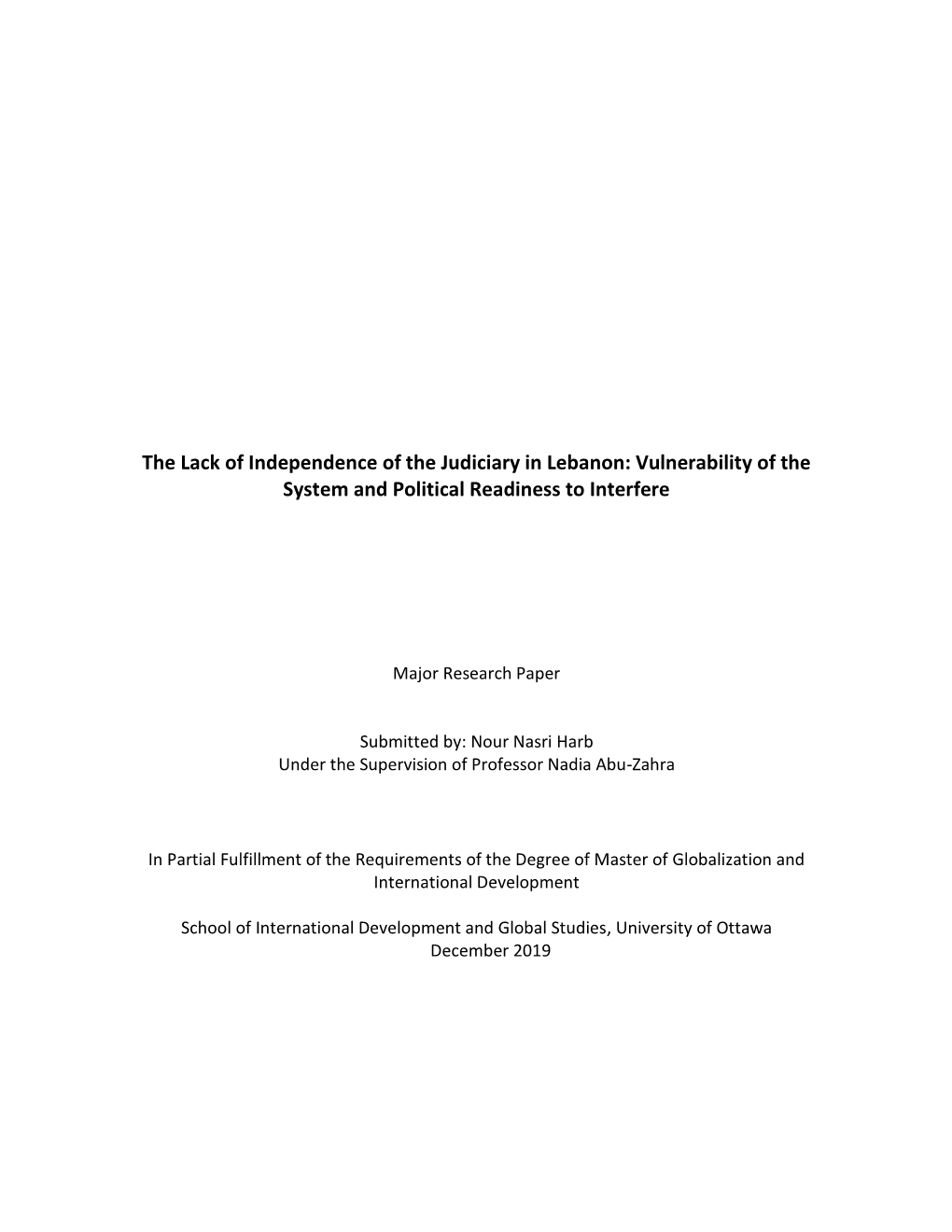 The Lack of Independence of the Judiciary in Lebanon: Vulnerability of the System and Political Readiness to Interfere