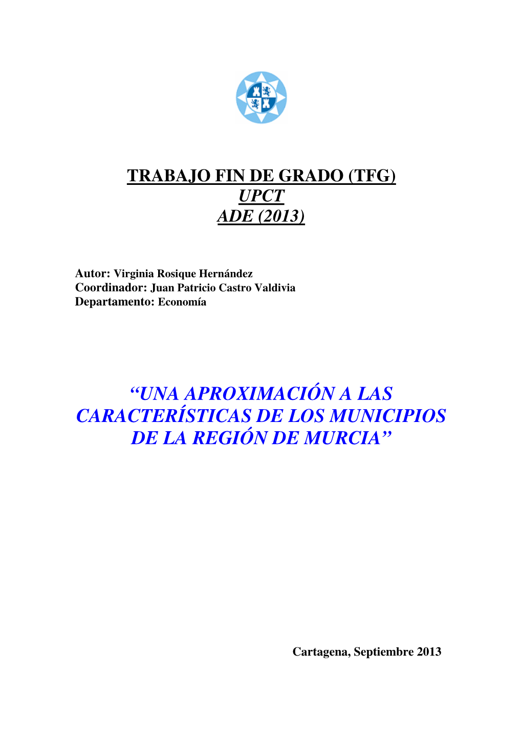 Una Aproximación a Las Características De Los Municipios De La Región De Murcia”