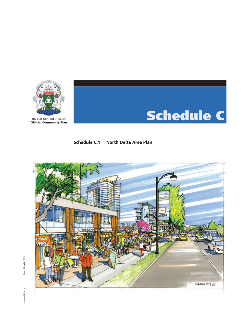 Schedule C.1Northdeltaarea Plan Schedule C North Deltaareaplan 1 2 North Deltaareaplan Official Communityplan the CORPORATION OFDELTA