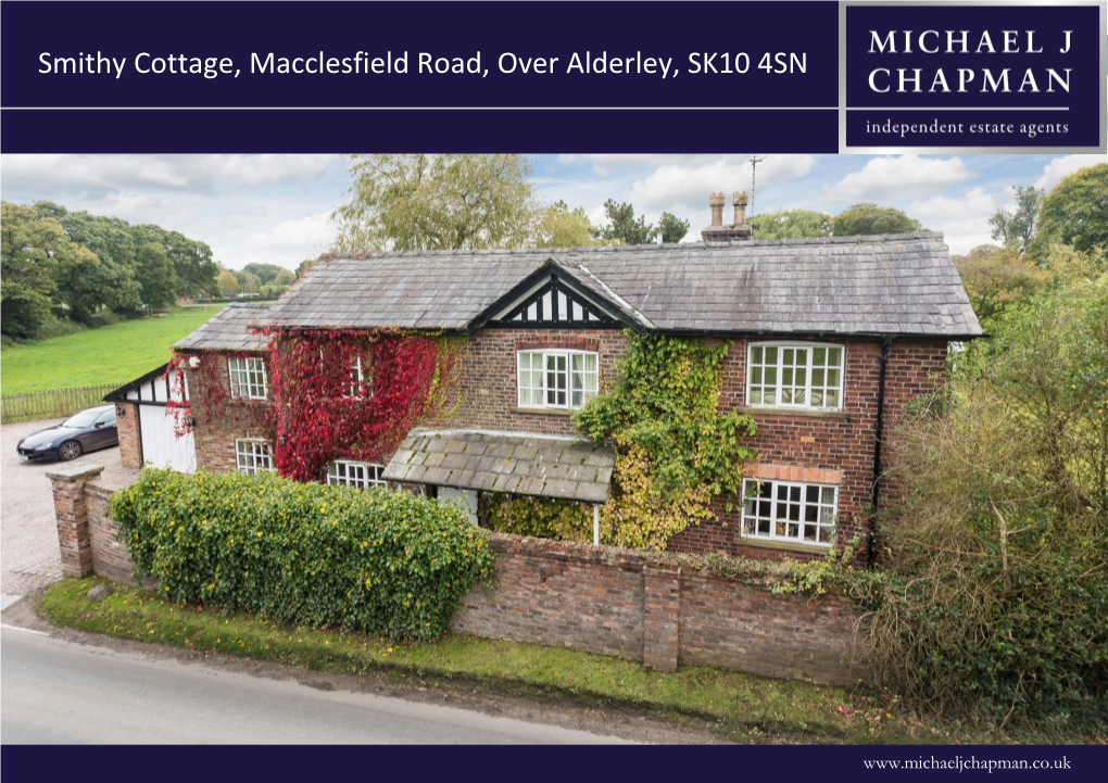 Smithy Cottage, Macclesfield Road, Over Alderley, SK10 4SN
