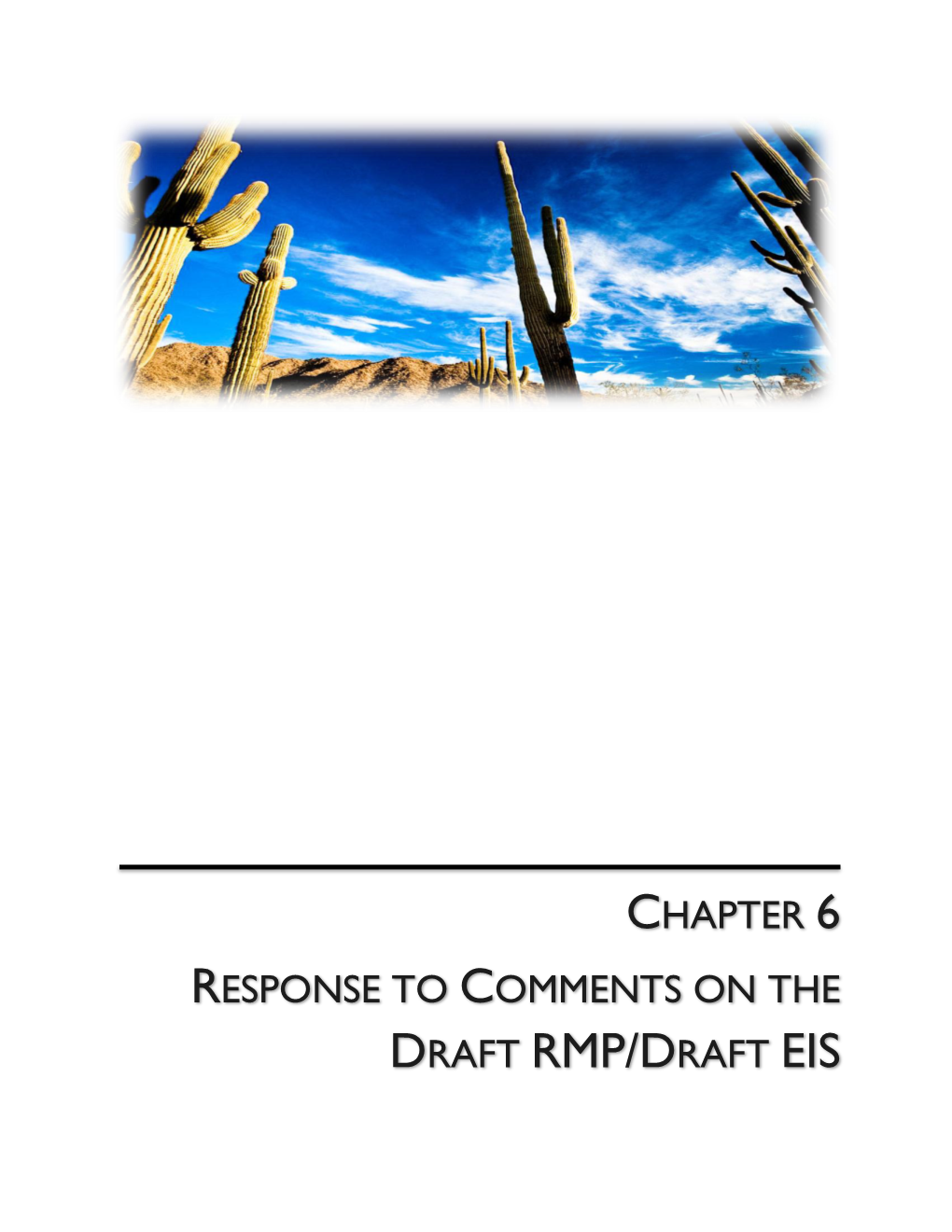 Chapter 6 Response to Comments on the Draft Rmp/Draft Eis