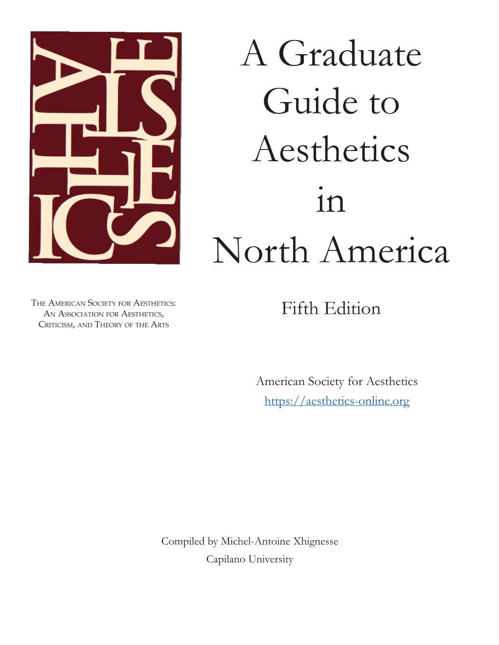 A Graduate Guide to Aesthetics in North America