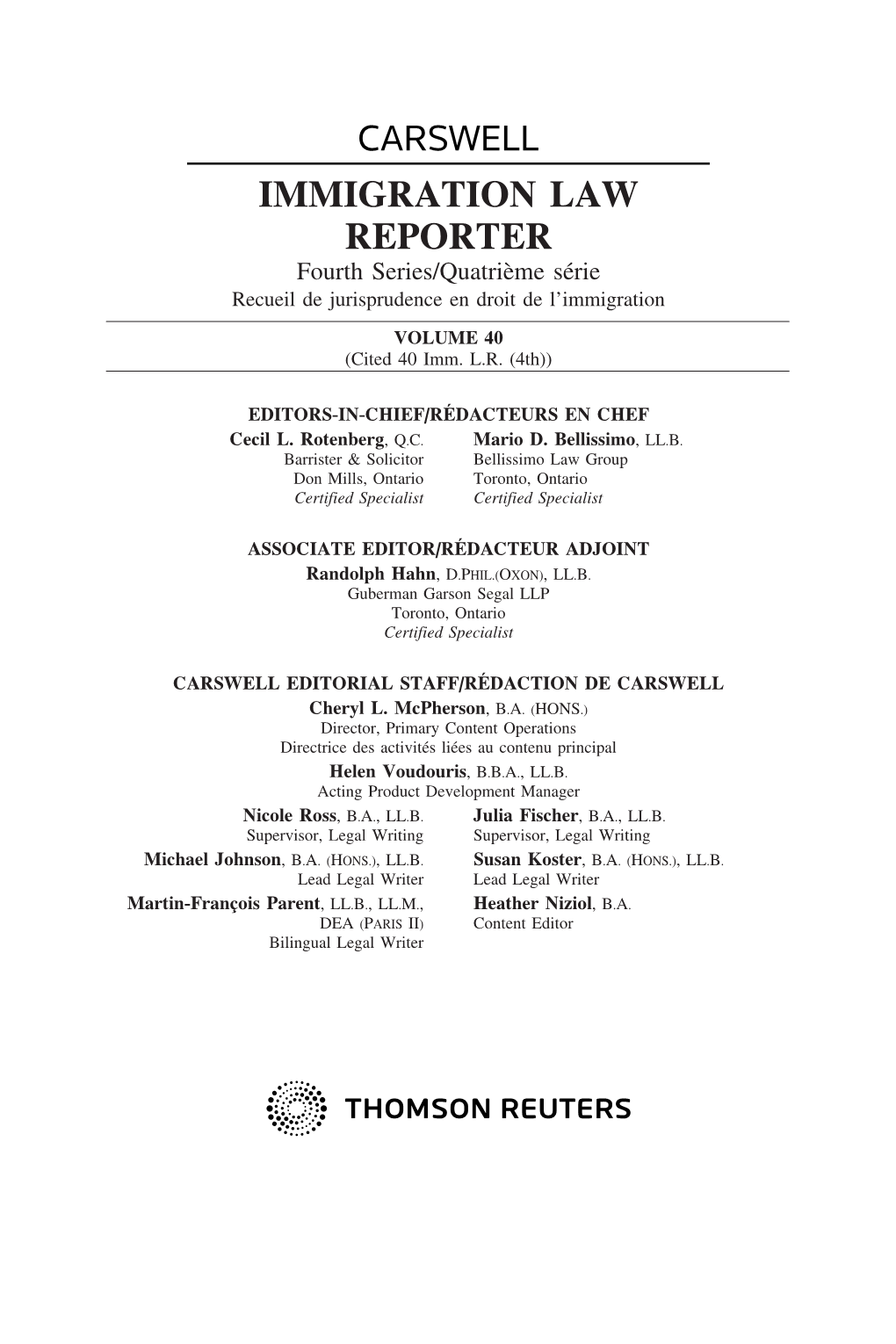 IMMIGRATION LAW REPORTER Fourth Series/Quatri`Eme S´Erie Recueil De Jurisprudence En Droit De L’Immigration VOLUME 40 (Cited 40 Imm