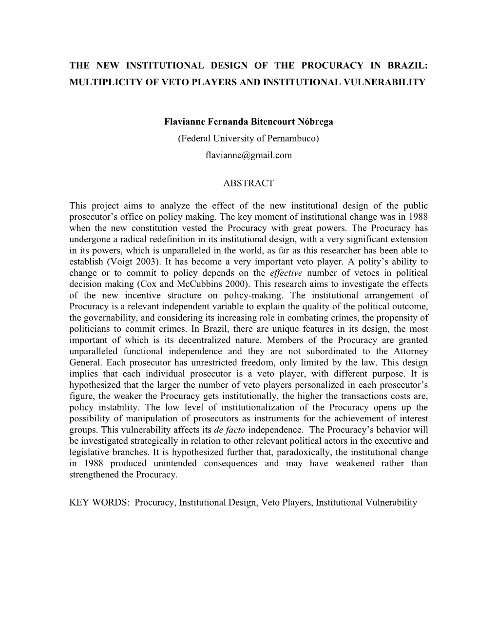 The New Institutional Design of the Procuracy in Brazil: Multiplicity of Veto Players and Institutional Vulnerability