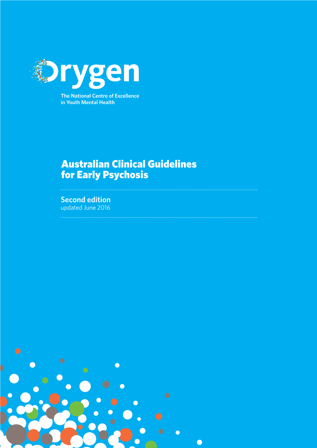 Australian Clinical Guidelines for Early Psychosis