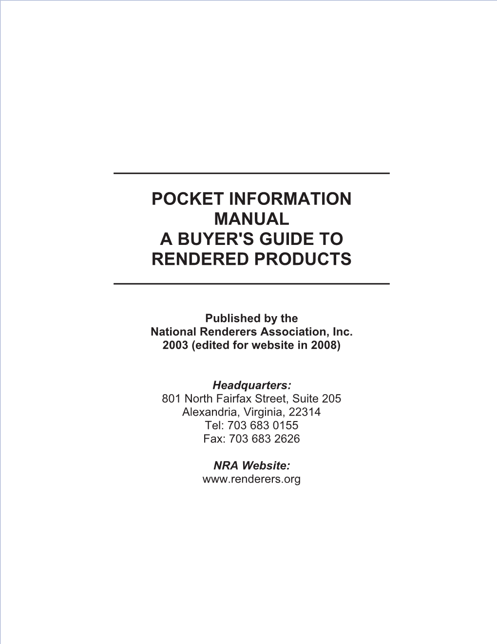 Pocket Information Manual a Buyer's Guide to Rendered Products