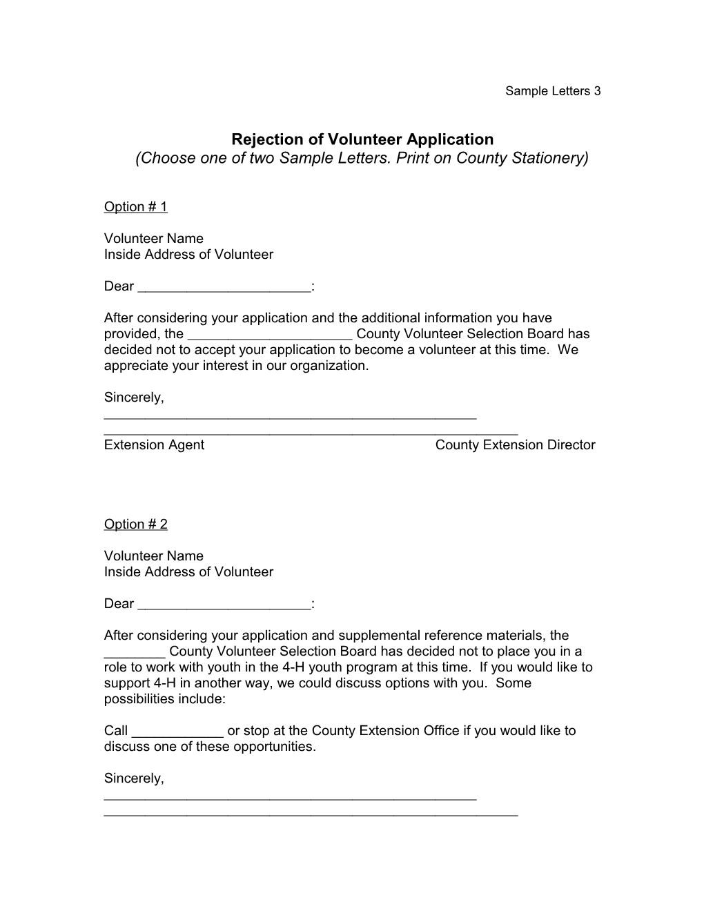 Rejection of Volunteer Application