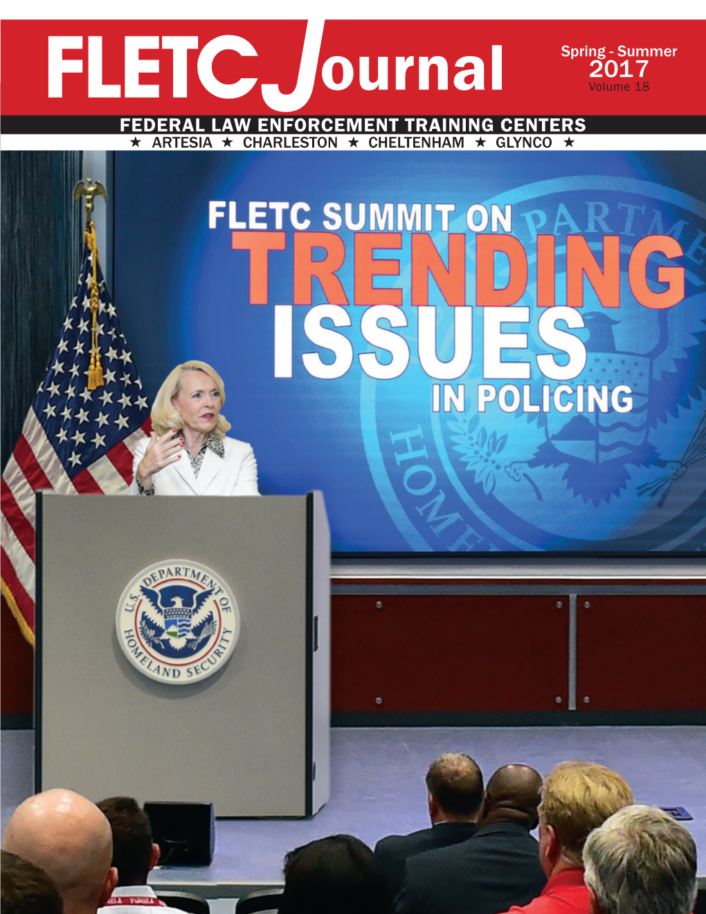 FLETC Ournal Volume 18 FEDERAL LAW ENFORCEMENTJ TRAINING CENTERS ARTESIA CHARLESTON CHELTENHAM GLYNCO Foreword