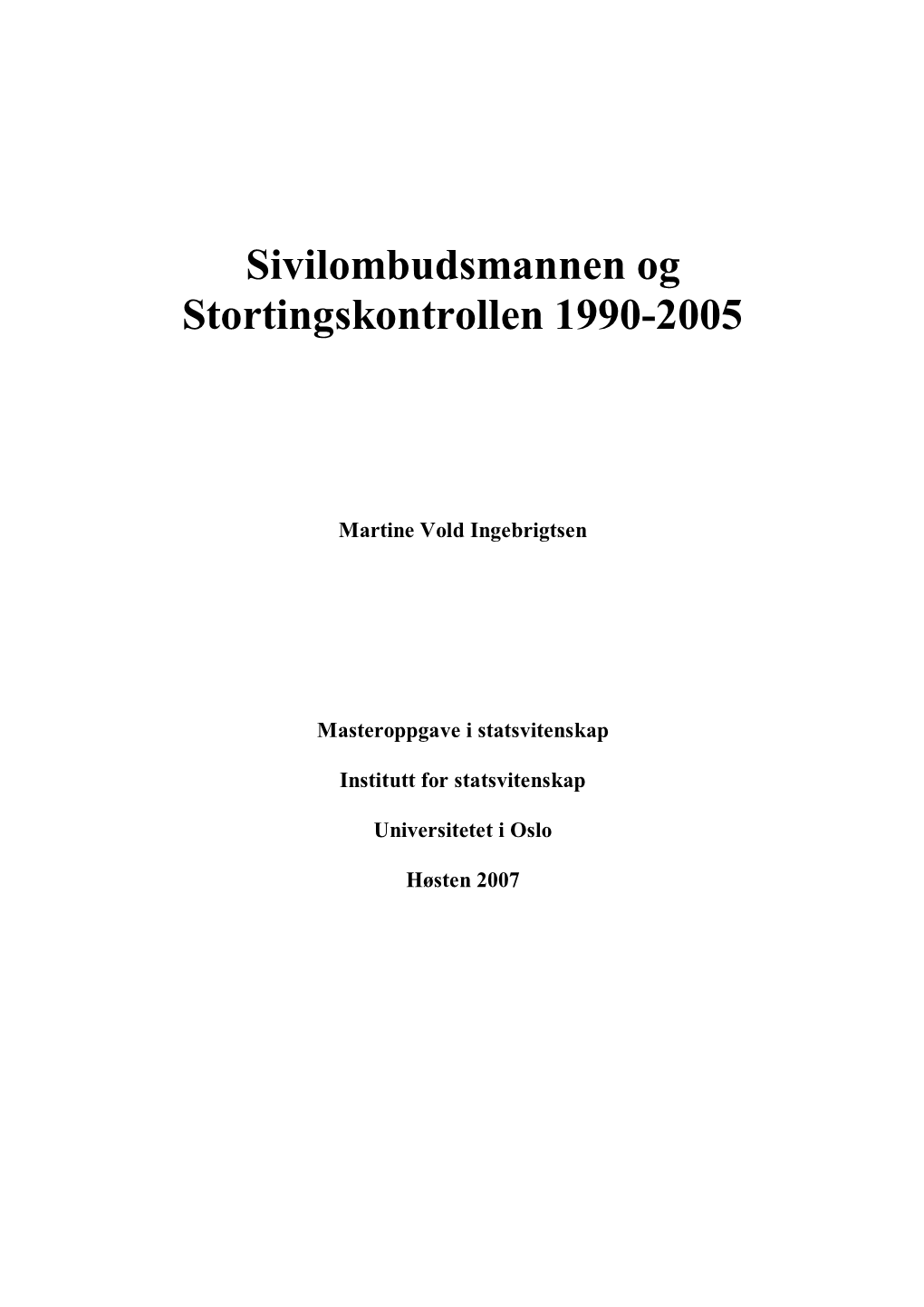Sivilombudsmannen Og Stortingskontrollen 1990-2005