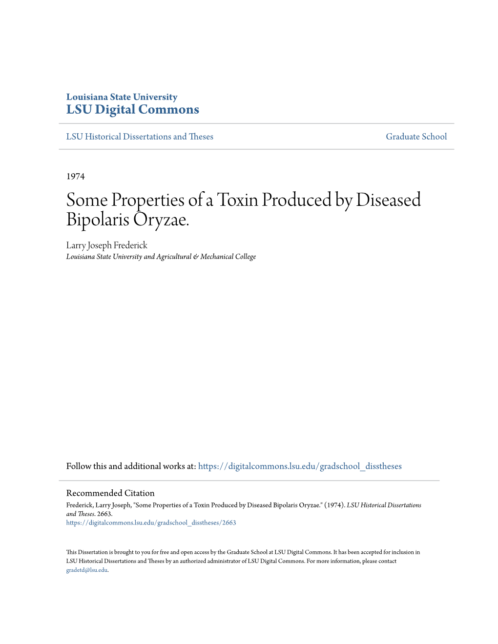 Some Properties of a Toxin Produced by Diseased Bipolaris Oryzae. Larry Joseph Frederick Louisiana State University and Agricultural & Mechanical College