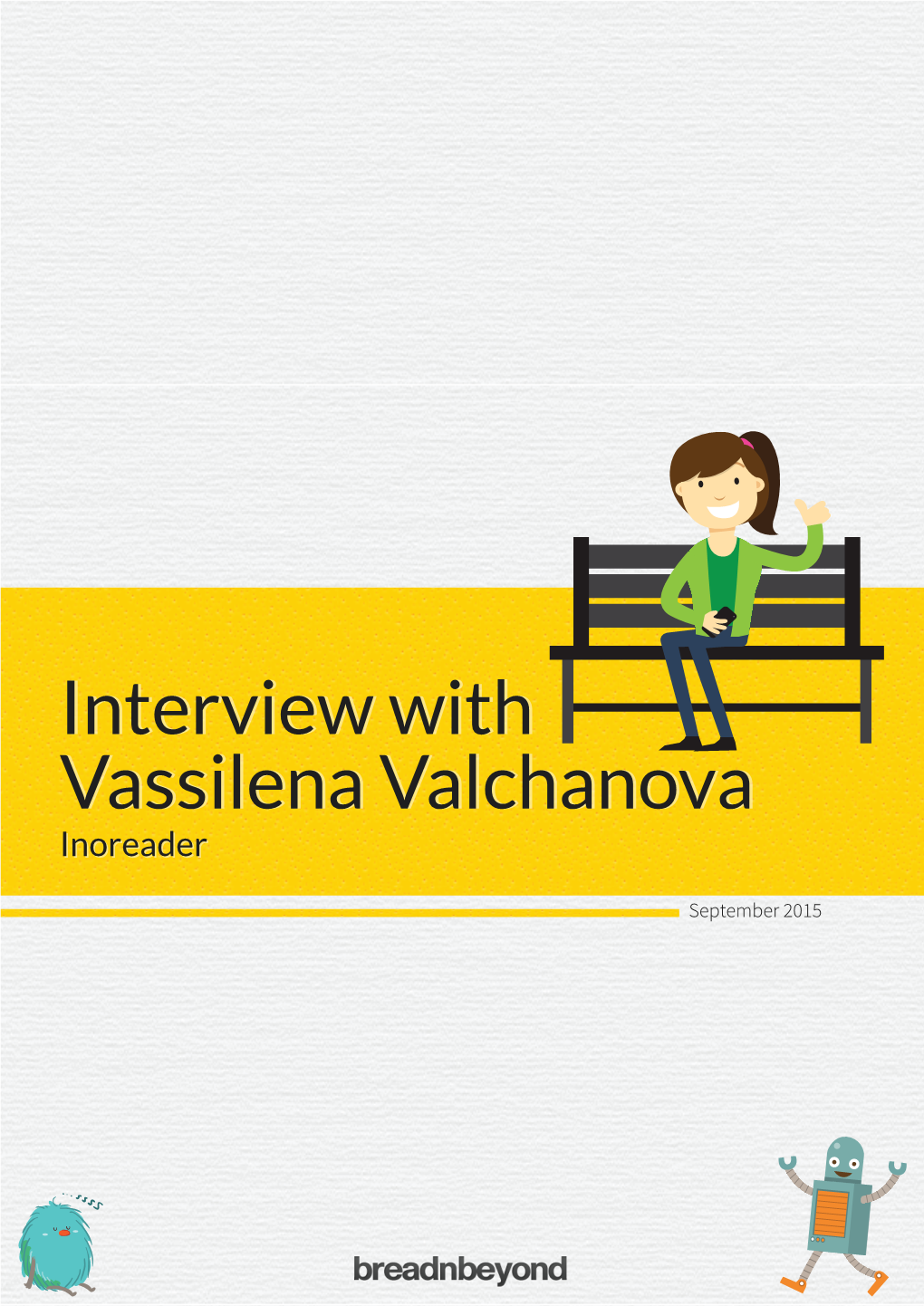 Interview with Vassilena Valchanova Inoreader