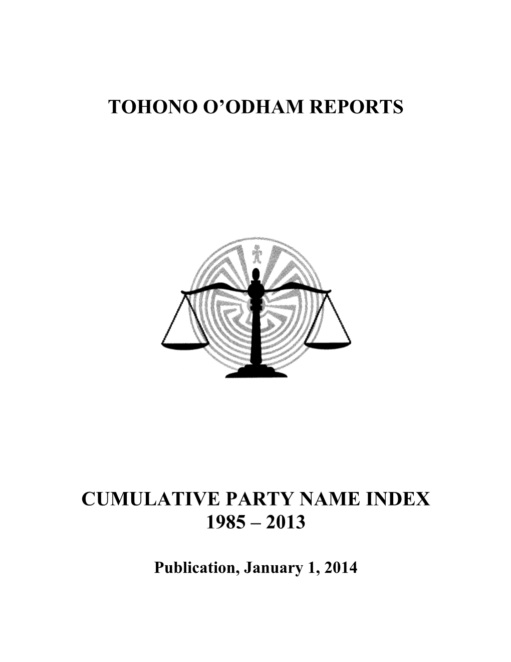 Cumulative Party Name Index 1985 – 2013