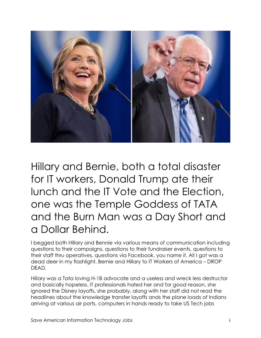 Hillary and Bernie, Both a Total Disaster for IT Workers, Donald