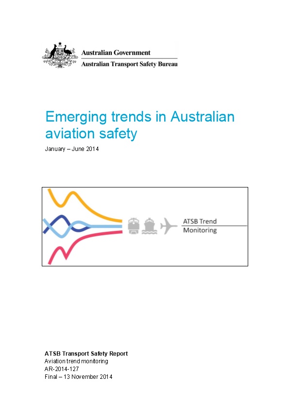 Emerging Trends in Australian Aviation Safety: January June 2014