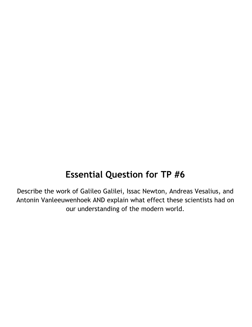 Essential Question for TP #6