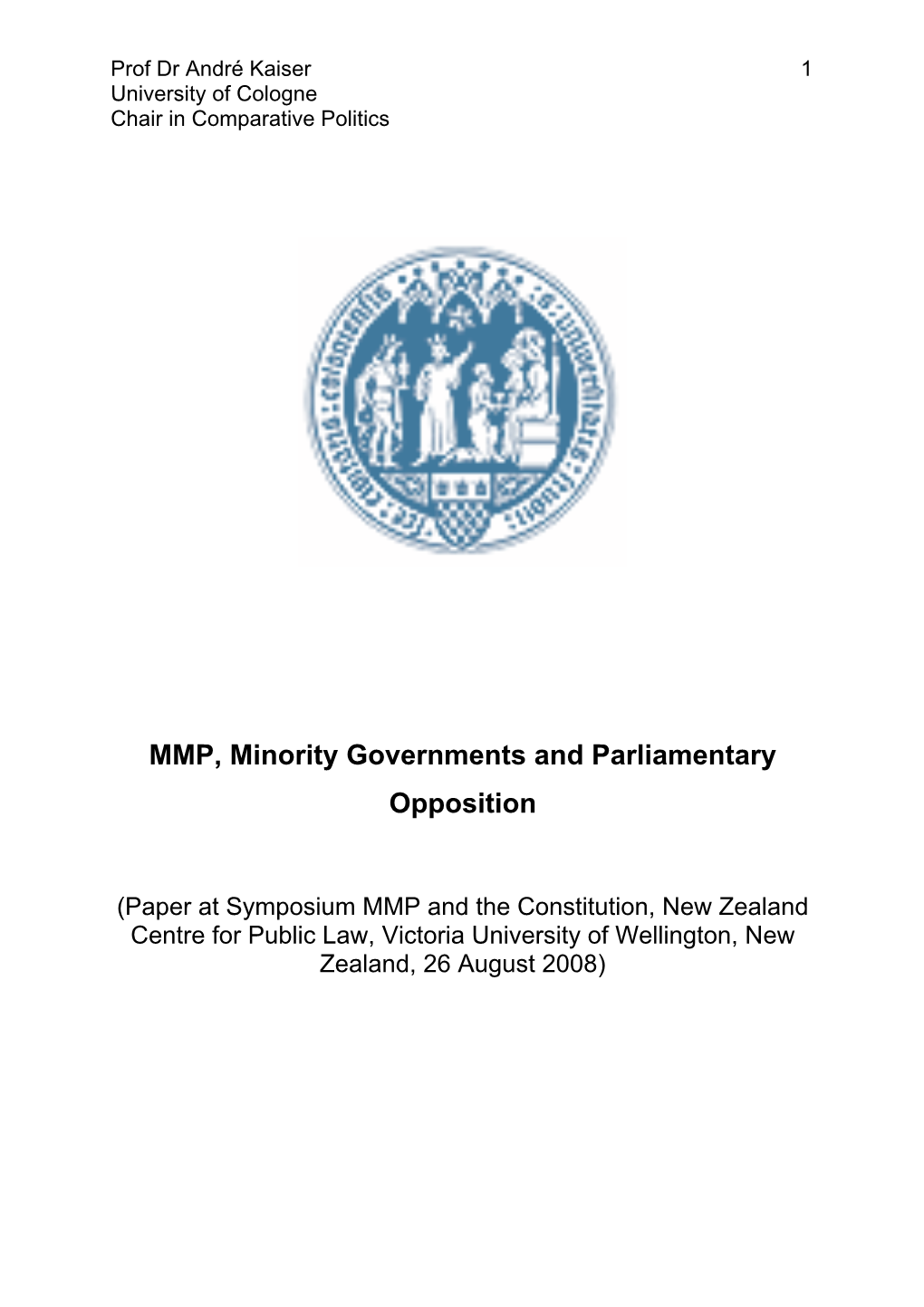 MMP, Minority Governments and Parliamentary Opposition