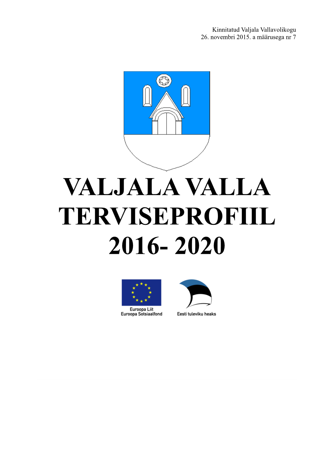 Valjala Valla Terviseprofiil 2016- 2020