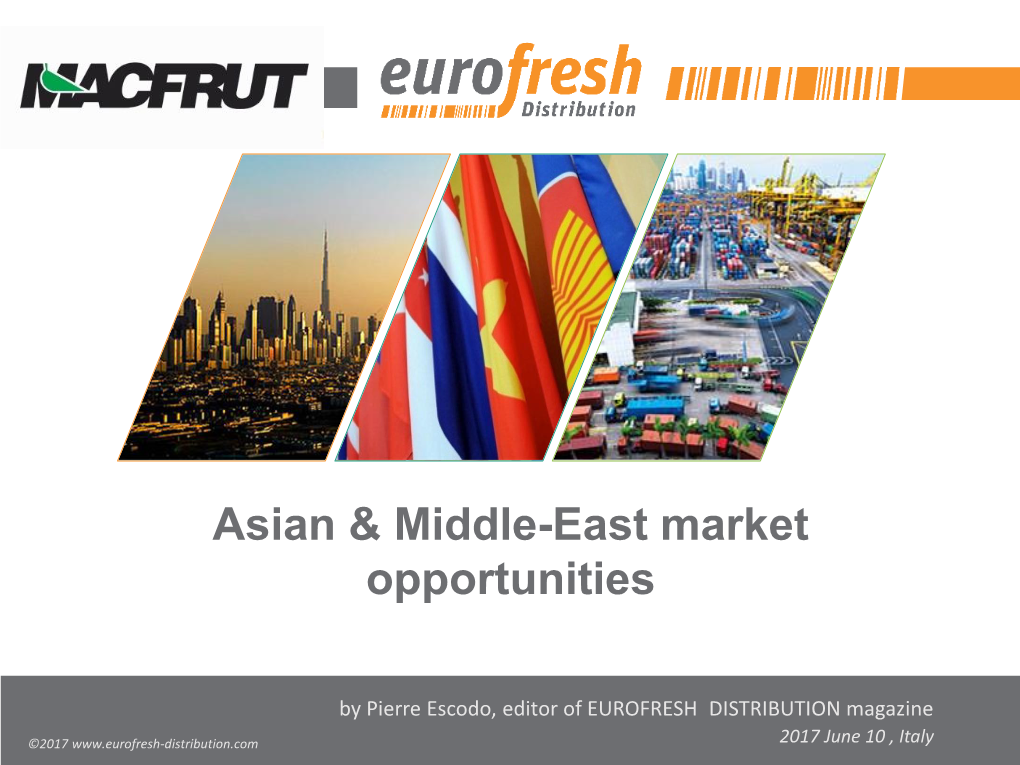 Asian & Middle-East Market Opportunities
