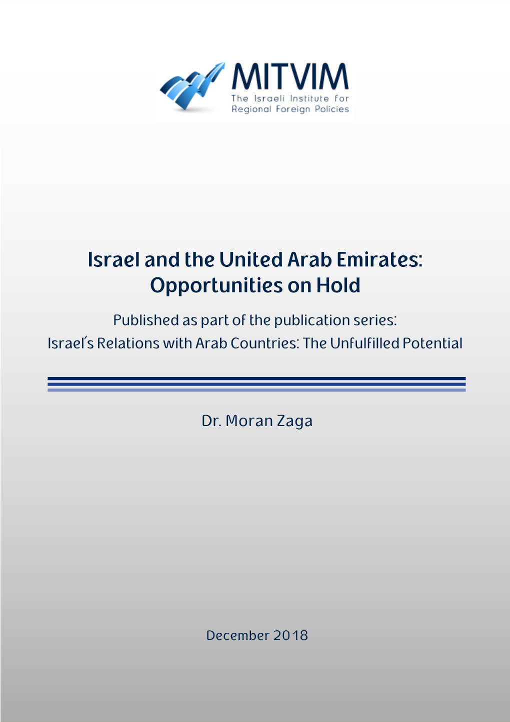 Israel and the United Arab Emirates: Opportunities on Hold