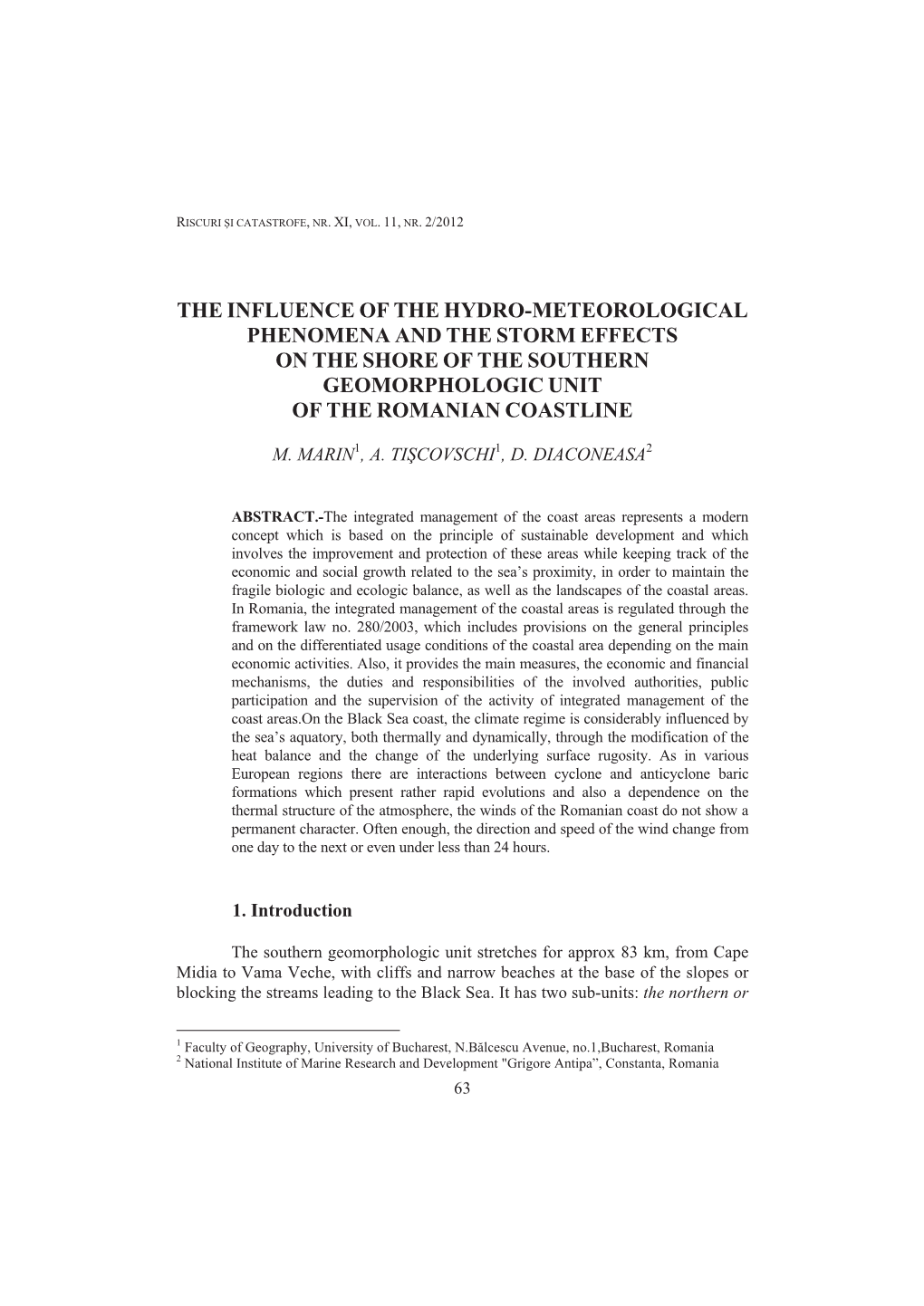 The Influence of the Hydro-Meteorological Phenomena and the Storm Effects on the Shore of the Southern Geomorphologic Unit of the Romanian Coastline