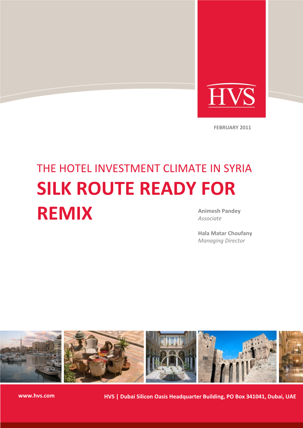 The Hotel Investment Climate in Syria: Silk Route Ready for Remix