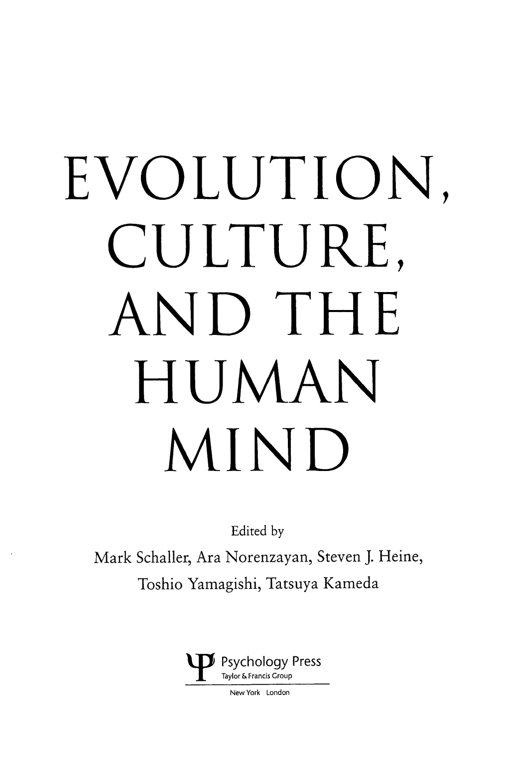 Evolution, Culture, and the Human Mind