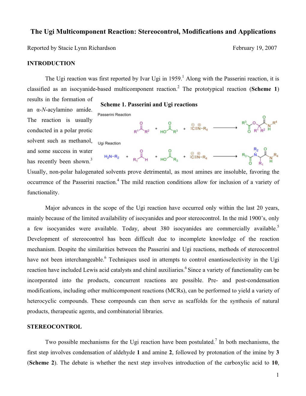The Ugi Multicomponent Reaction: Stereocontrol, Modifications and Applications