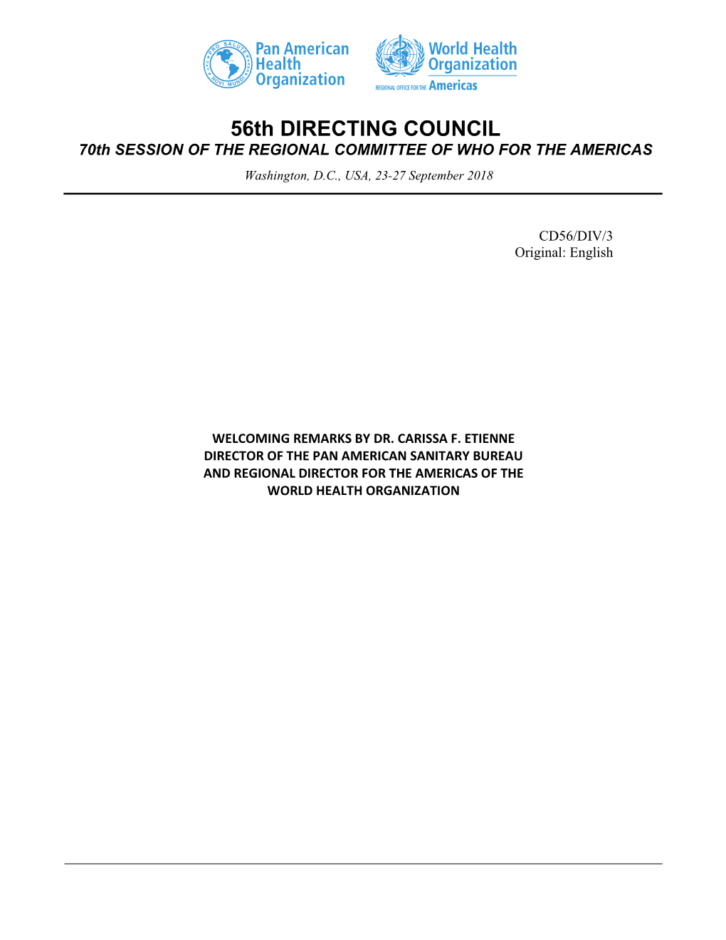 56Th DIRECTING COUNCIL 70Th SESSION of the REGIONAL COMMITTEE of WHO for the AMERICAS Washington, D.C., USA, 23-27 September 2018