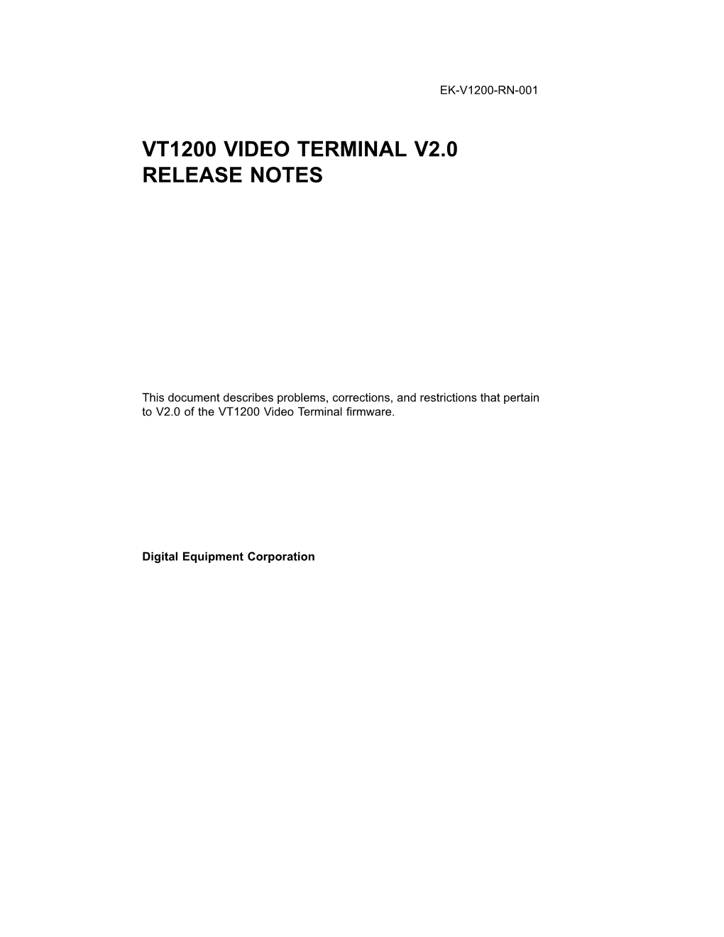 Vt1200 Video Terminal V2.0 Release Notes