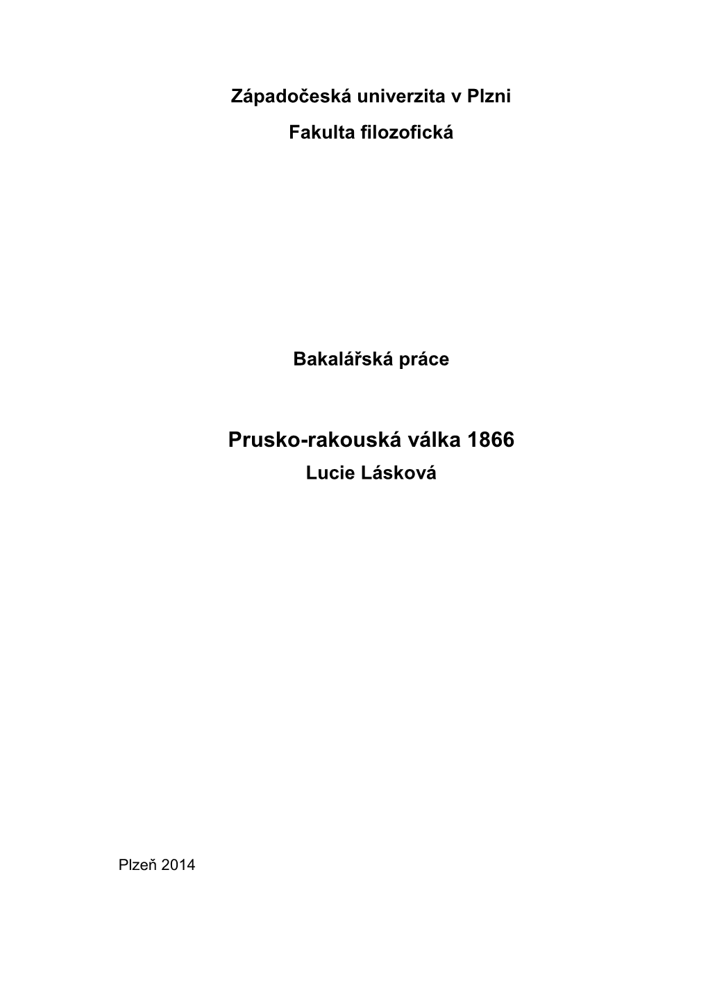 Prusko-Rakouská Válka 1866 Lucie Lásková