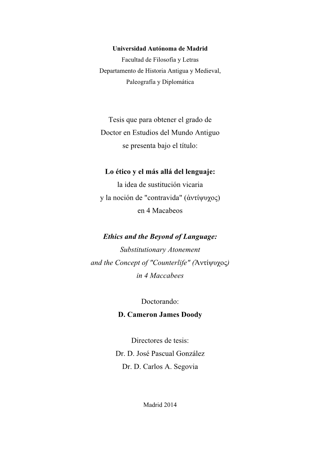 Tesis Que Para Obtener El Grado De Doctor En Estudios Del Mundo Antiguo Se Presenta Bajo El Título