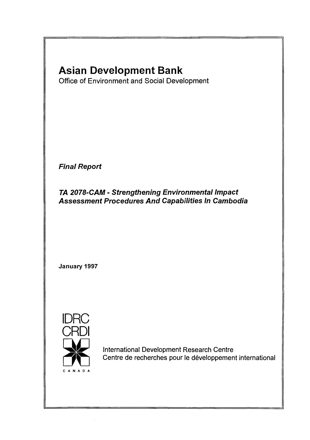 Strengthening Environmental Impact Assessment Procedures and Capabilities in Cambodia