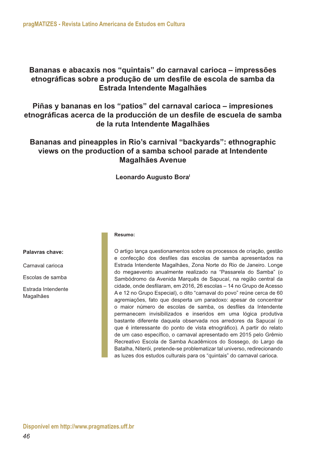 Bananas E Abacaxis Nos “Quintais” Do Carnaval Carioca – Impressões Etnográficas Sobre a Produção De Um Desfile De Escola De Samba Da Estrada Intendente Magalhães