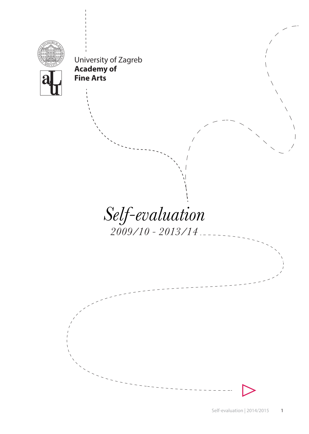 Self-Evaluation 2009/10 - 2013/14